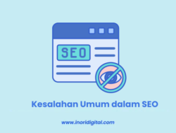 Kesalahan Umum dalam SEO Off Page dan Solusinya: Panduan Lengkap untuk Optimasi Jangka Panjang